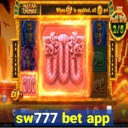 sw777 bet app